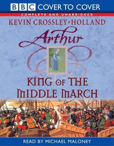 Arthur King of the Middle March