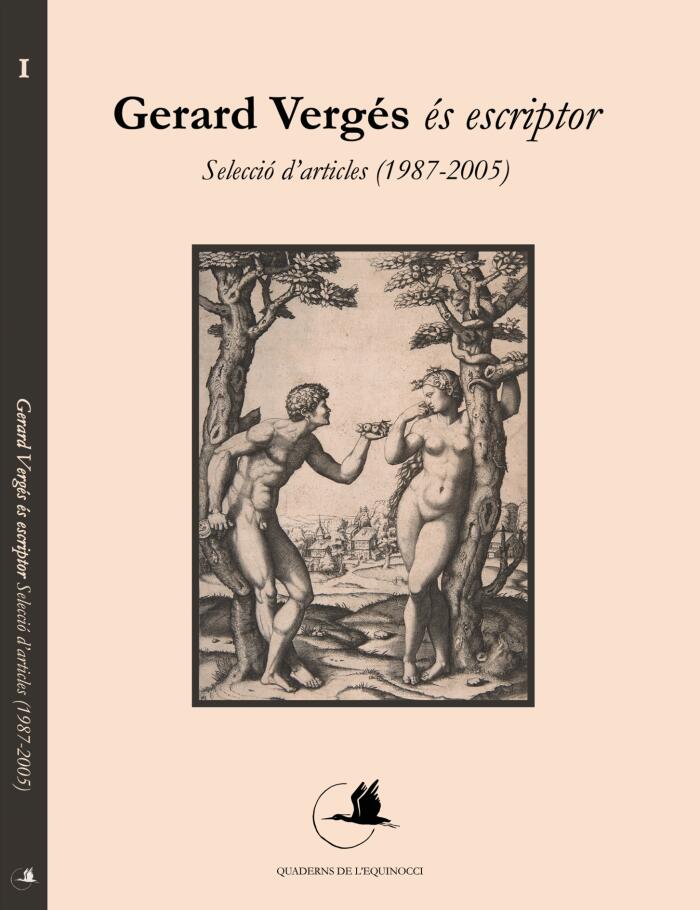 Gerard Vergés és escriptor. Selecció d'articles [1987-2005]