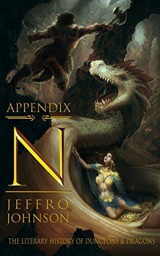 Appendix N: The Literary History of Dungeons & Dragons