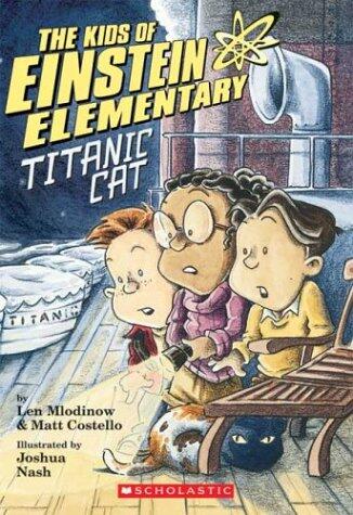 The Kids of Einstein Elementary (2): Titanic Cat