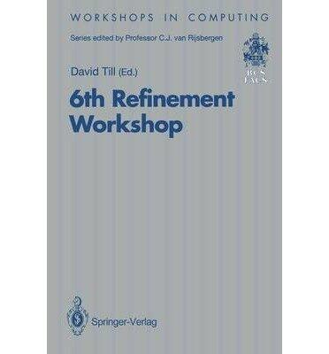 6th Refinement Workshop
