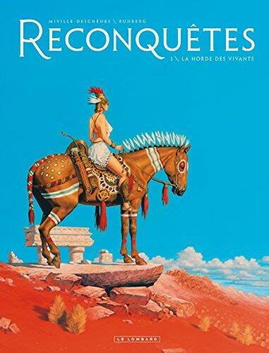 Reconquêtes, Tome 1: La Horde des Vivants