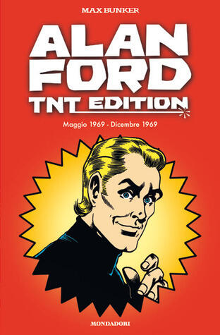 Alan Ford. TNT Edition 1: Maggio 1969 - Dicembre 1969