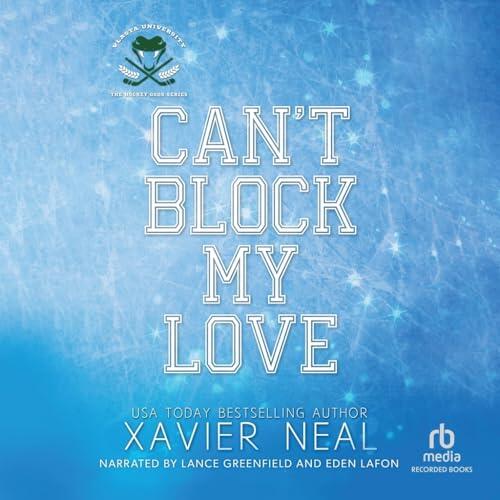 Can't Block My Love: A Grumpy Sunshine Forced Proximity Hockey Romance