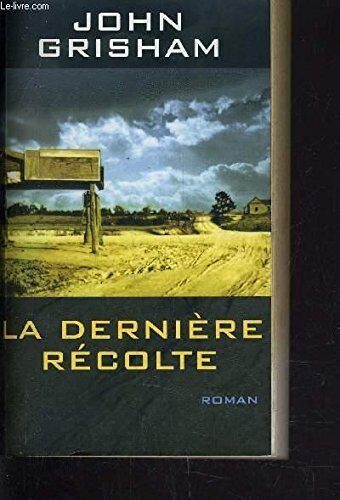La Dernière Récolte