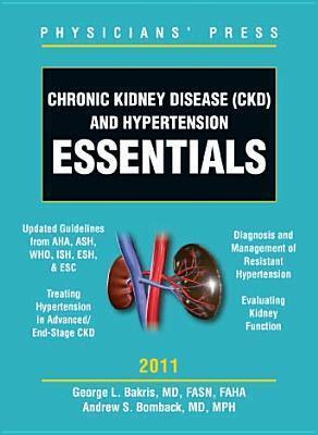Chronic Kidney Disease (CKD) and Hypertension Essentials