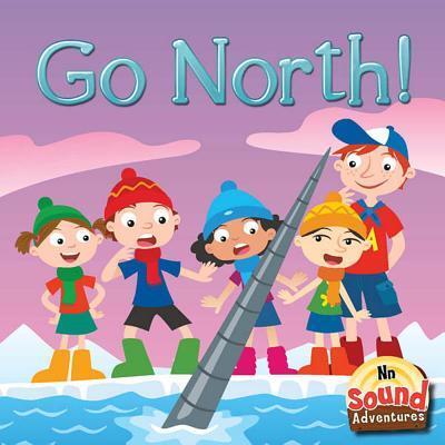 Go North!: Phoenetic Sound /N