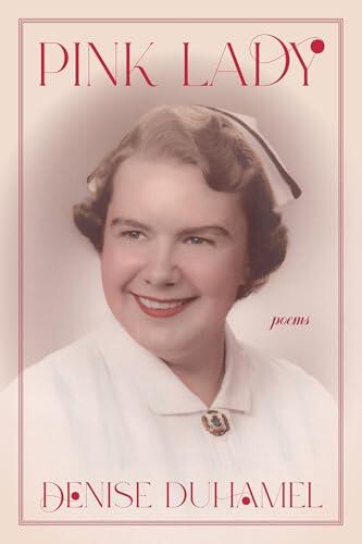 Pink Lady: Poems