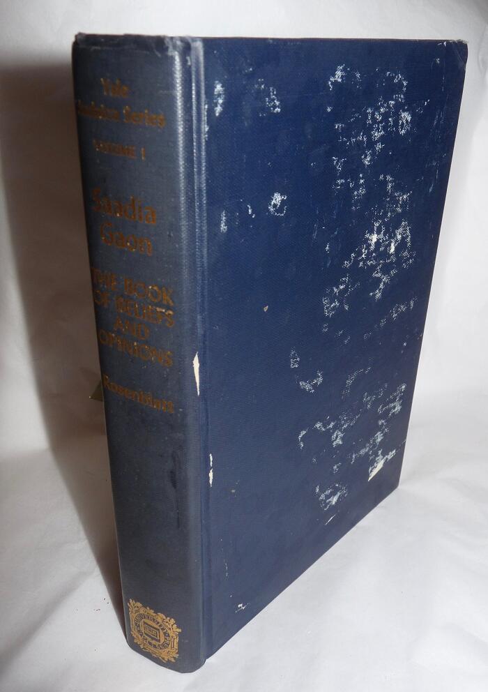 Saadia Gaon: The Book of Beliefs & Opinions