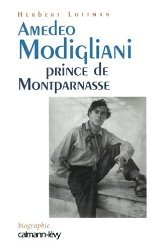 Amédéo Modigliani, Prince de Montparnasse