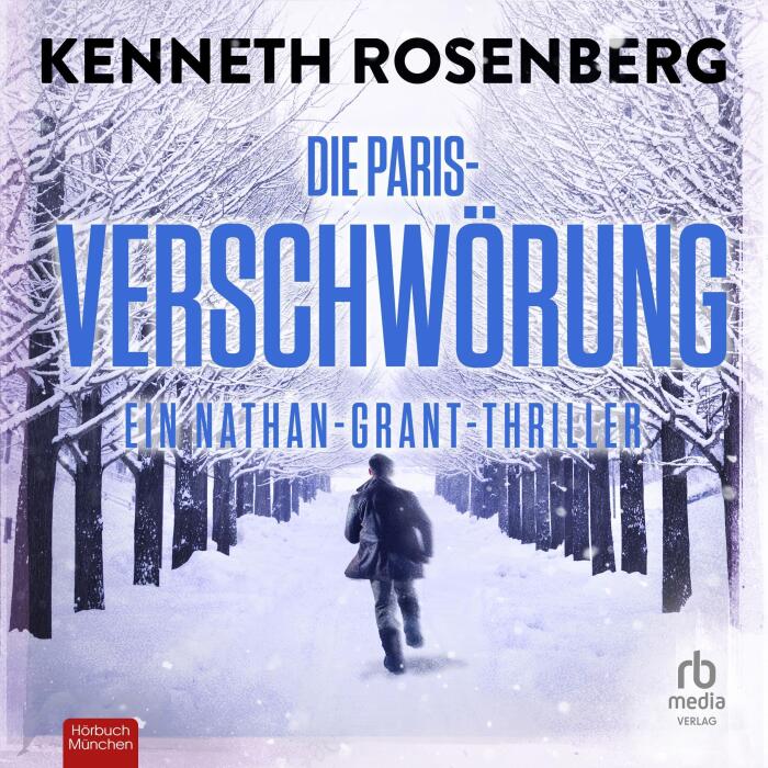 Die Paris-Verschwörung: Ein Nathan-Grant-Thriller