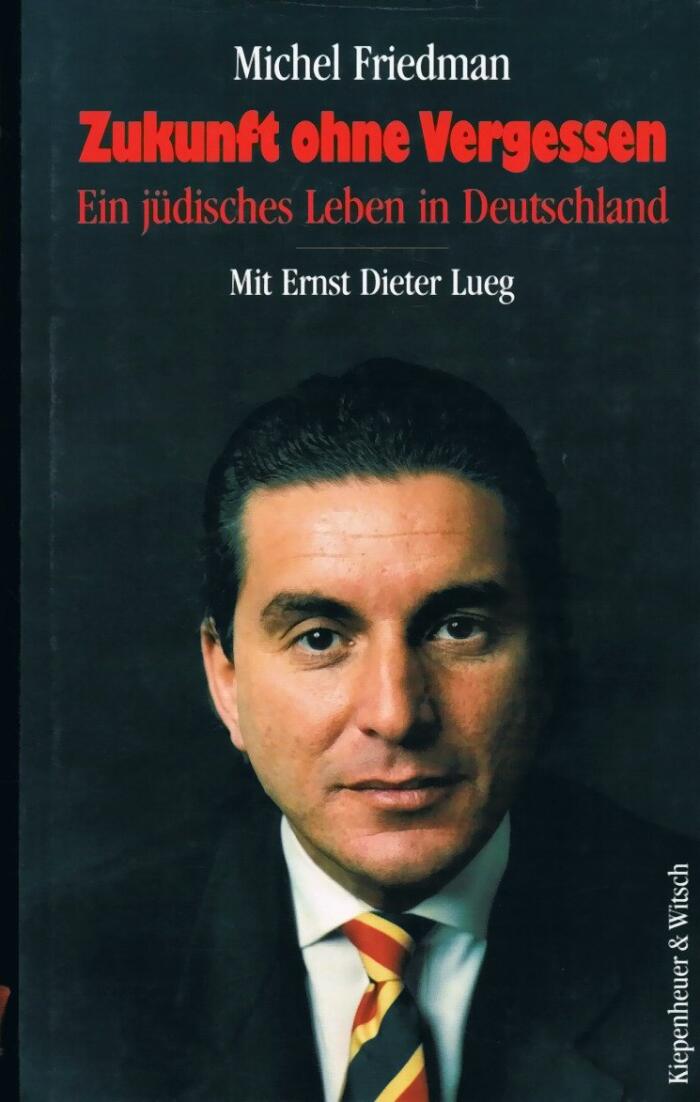 Zukunft ohne Vergessen. Ein jüdisches Leben in Deutschland. Gespräch mit Ernst Dieter Lueg.