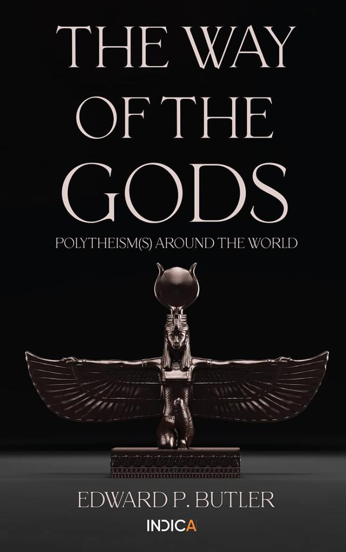 The Way of the Gods : Polytheism(s) Around the World