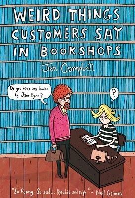 Weird Things Customers Say in Bookshops