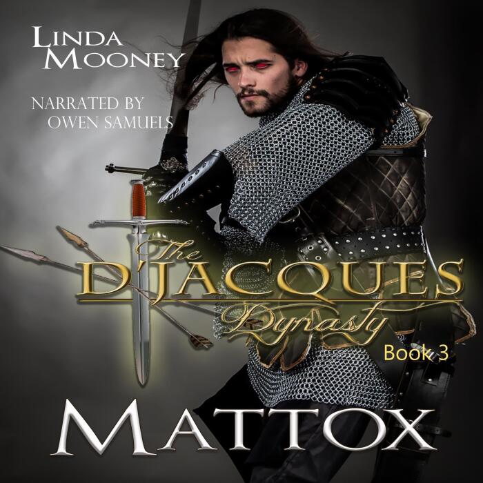 Mattox: The D'Jacques Dynasty, Book 3