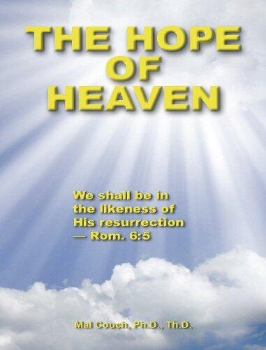 The Hope of Heaven: We Shall be in the Likeness of His Resurrection