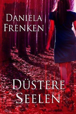 Düstere Seelen - Thriller