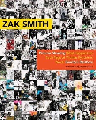 Pictures Showing What Happens on Each Page of Thomas Pynchon's Novel Gravity's Rainbow