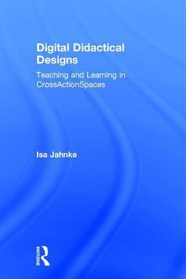 Digital Didactical Designs