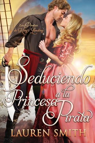 Seduciendo a la princesa pirata