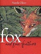 Fox and Fine Feathers