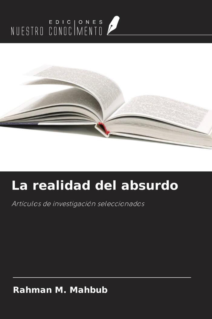 La Realidad del Absurdo: Artículos de Investigación Seleccionados