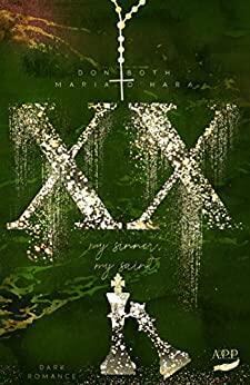 XX - my sinner, my saint