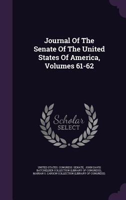Journal Of The Senate Of The United States Of America, Volumes 61-62