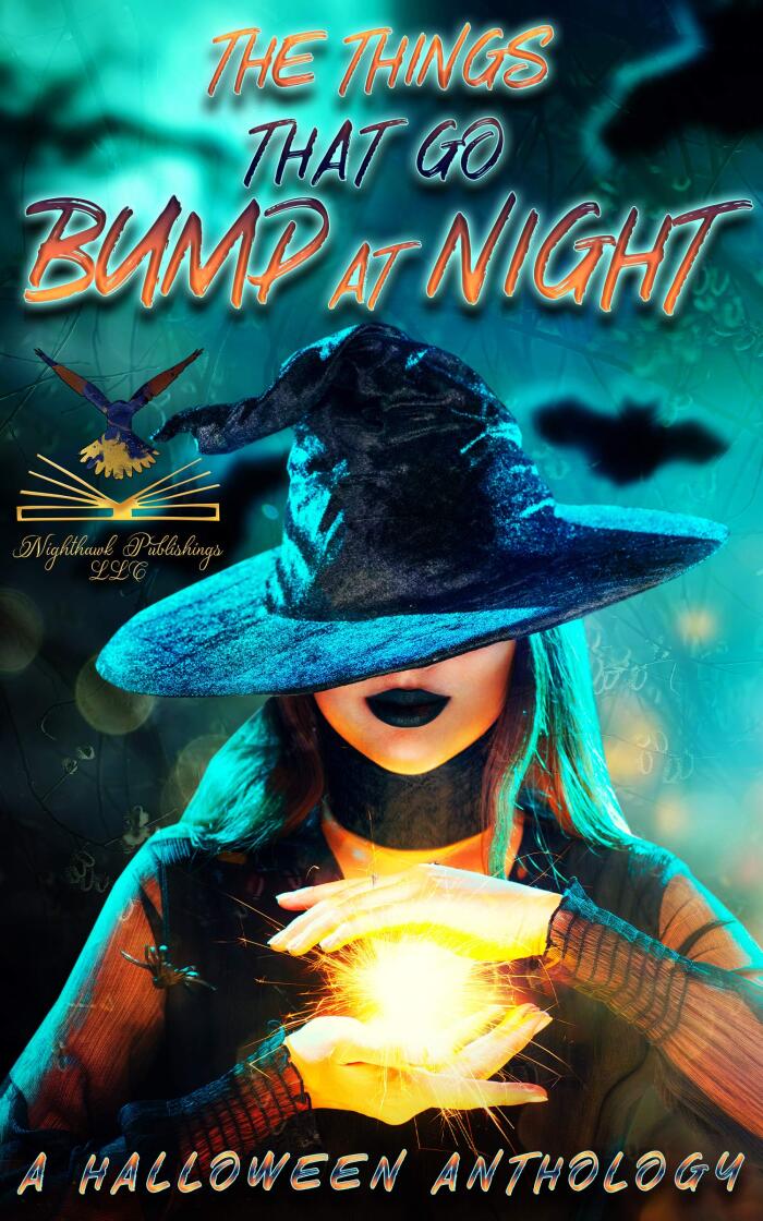 The Things That Go Bump At Night: A Halloween Anthology