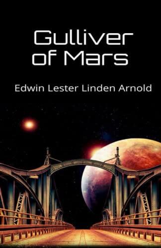 Gulliver of Mars - ILLUSTRATED