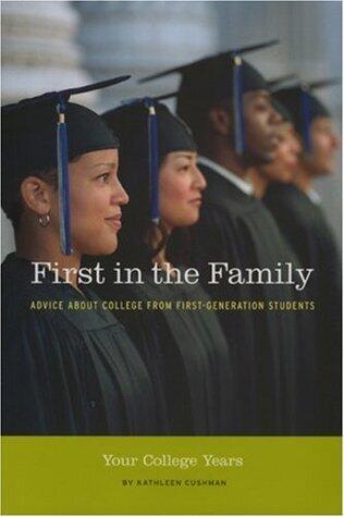First in the Family: Advice About College from First Generation Students