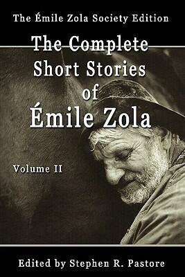 The Complete Short Stories of Emile Zola Volume 2
