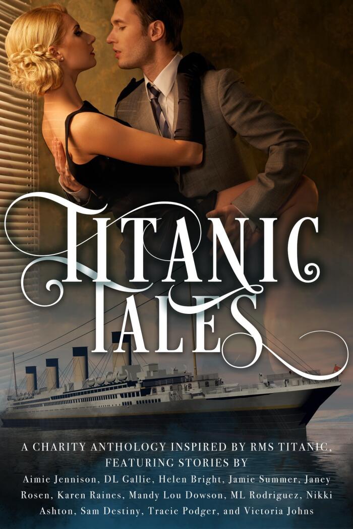 Titanic Tales - A Charity Anthology