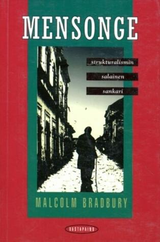Mensonge: Strukturalismin salainen sankari