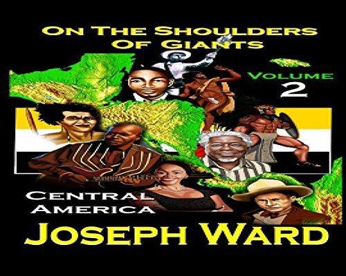 On the Shoulders of Giants Vol: 2 Central America