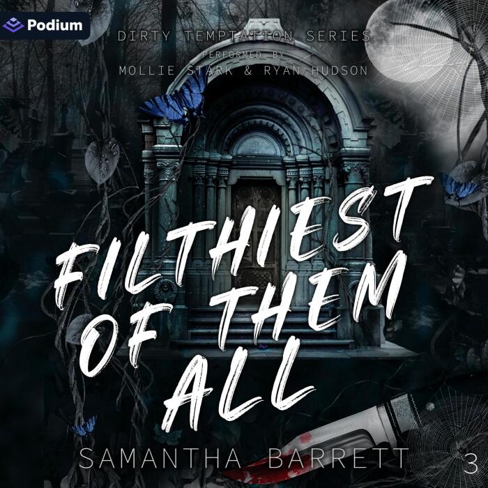 Filthiest of Them All: Dirty Temptation, Book 3