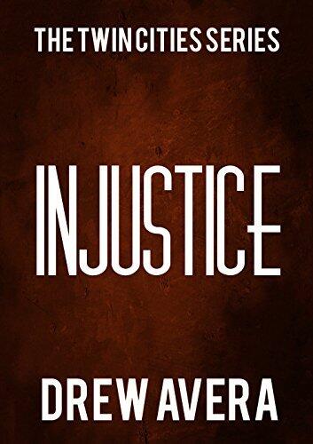 Injustice: The Twin Cities Series