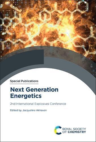 Next Generation Energetics: 2nd International Explosives Conference