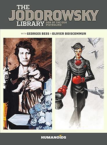 The Jodorowsky Library (Book 2): Son of the Gun - Pietrolino