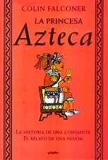 La princesa azteca