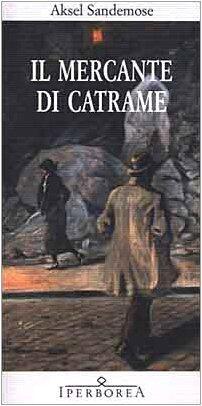 Il mercante di catrame