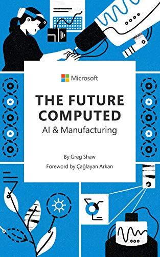 The Future Computed: AI & Manufacturing