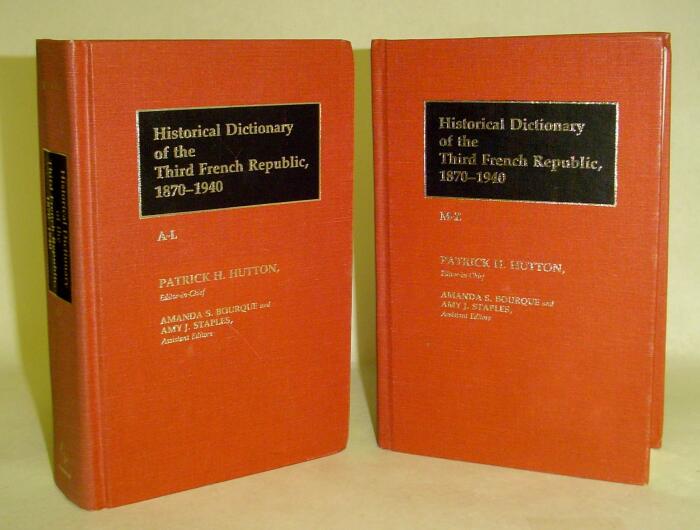Historical Dictionary of the Third French Republic, 1870-1940