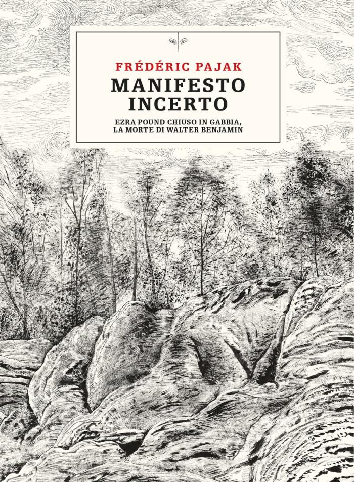 Manifesto Incerto: Ezra Pound Chiuso in Gabbia, La Morte di Walter Benjamin