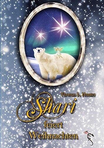 Shari feiert Weihnachten (Sharis Abenteuer 1)