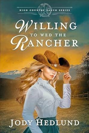 Willing to Wed the Rancher