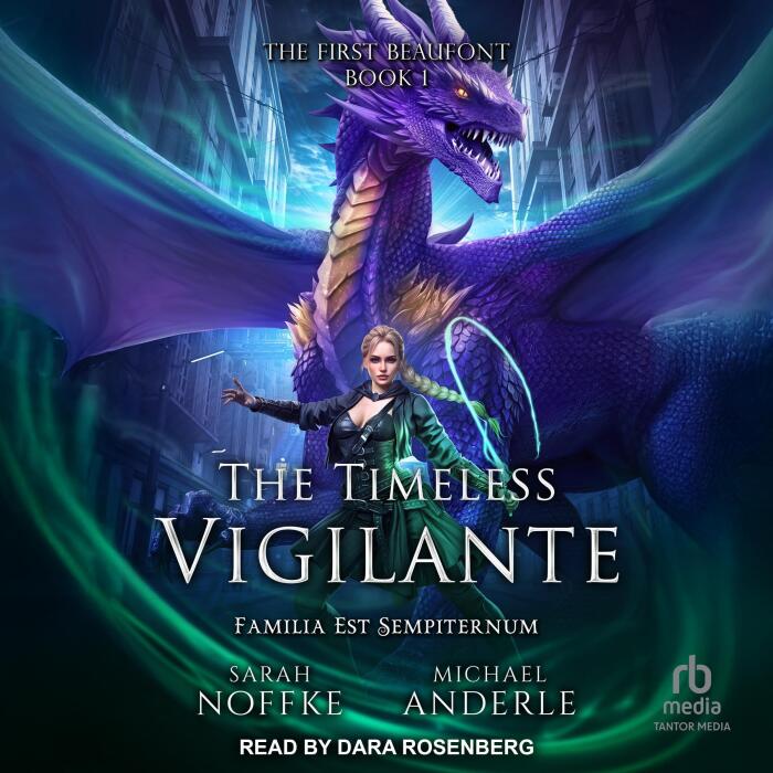 The Timeless Vigilante: The First Beaufont, Book 1