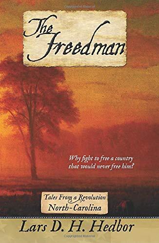 The Freedman: Tales from a Revolution (North Carolina)