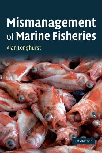 Mismanagement of Marine Fisheries (1st edition)