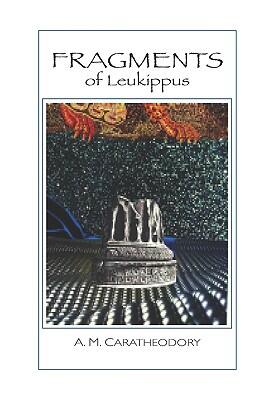 Fragments: Of Leukippus